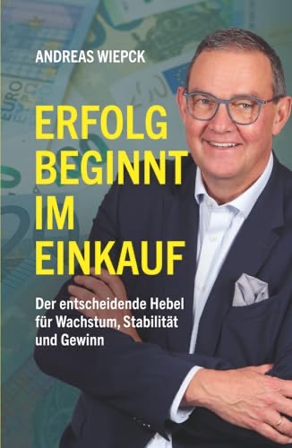 Buchcover: Erfolg beginnt im Einkauf – Andreas Wiepck